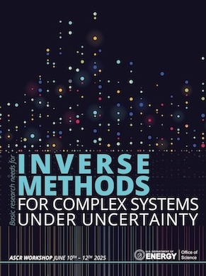 DOE ASCR Workshop on Inverse Methods for Complex Systems under Uncertainty