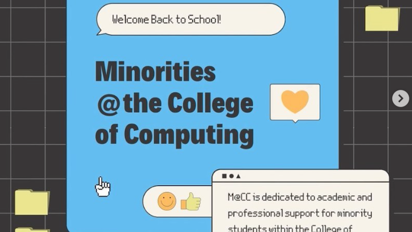 An edited image from Minorities at GT Computing's instagram account welco,ingstudebt 