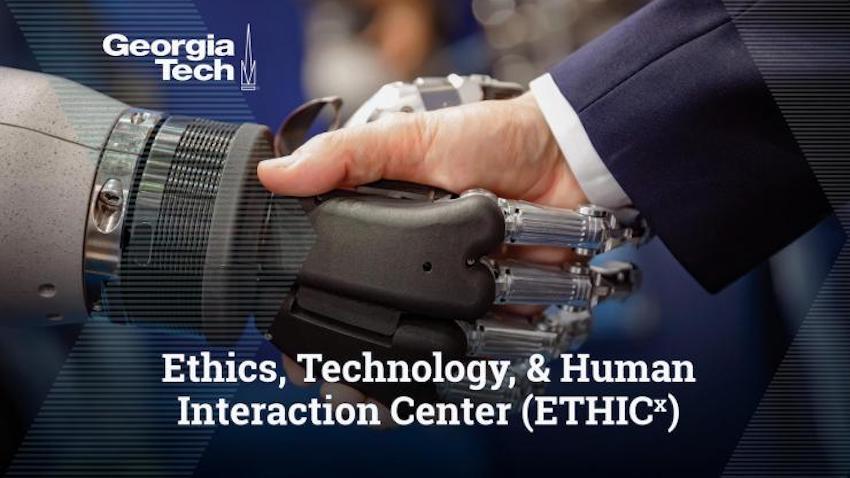 Georgia Tech Ethics, Technology, & Human Interaction Center (ETHICx)